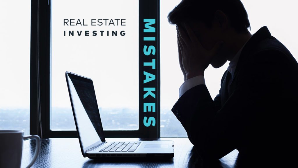 3 Ways to Avoid Common Real Estate Investing Mistakes