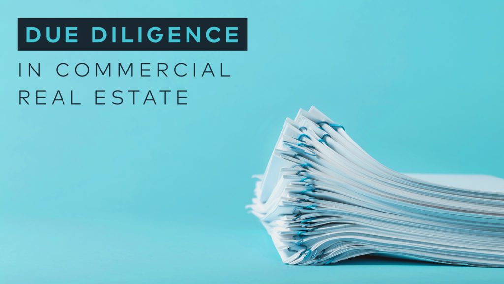 5 Steps to Take When Conducting Due Diligence in Commercial Real Estate